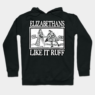 Elizabethans Hoodie